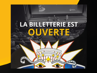 LA BILLETTERIE DU FESTIVAL EST OUVERTE ! 💫