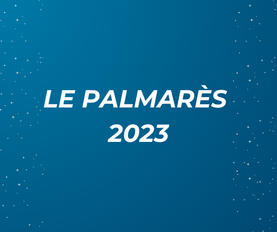 LE PALMARÈS 2023 !