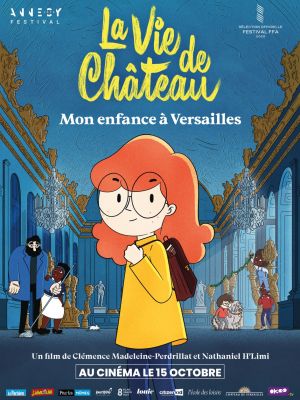 LA VIE DE CHÂTEAU, MON ENFANCE À VERSAILLES